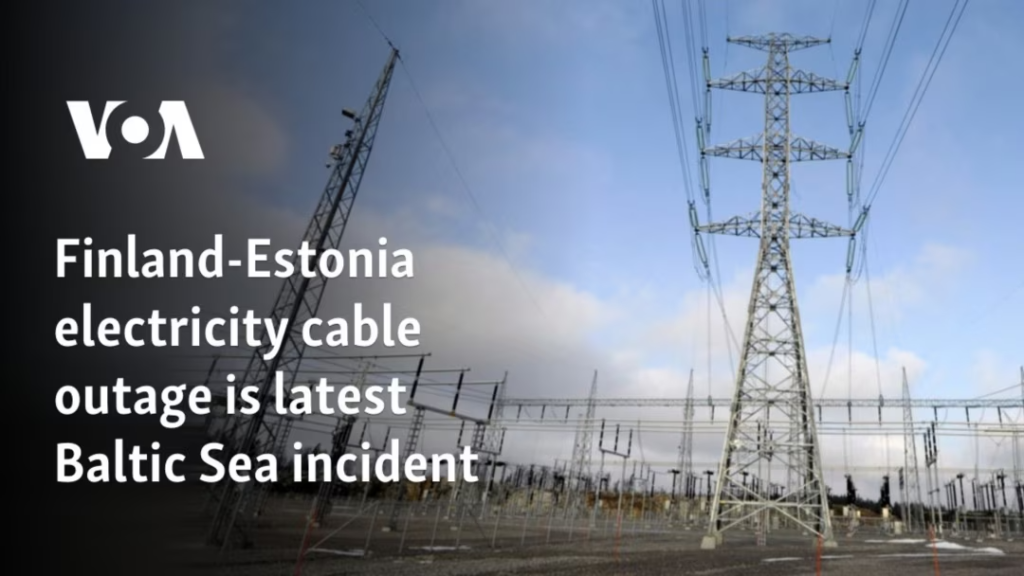 Undersea Power Cable Outage Sparks Investigation Between Finland and Estonia